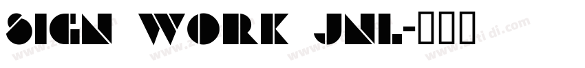 Sign Work JNL字体转换